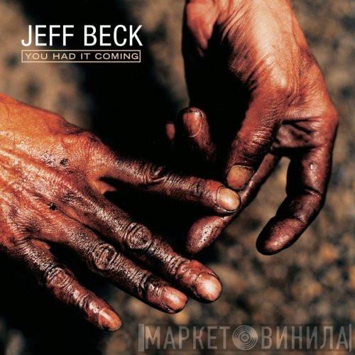  Jeff Beck  - You Had It Coming