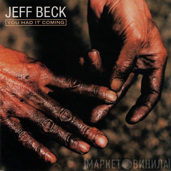  Jeff Beck  - You Had It Coming