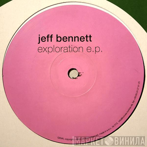 Jeff Bennett - Exploration E.P.