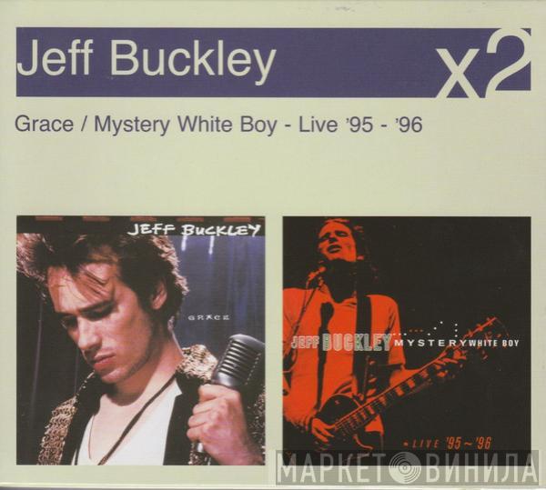 Jeff Buckley - Grace / Mystery White Boy - Live '95 - '96