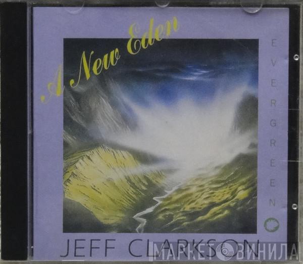 Jeff Clarkson - A New Eden