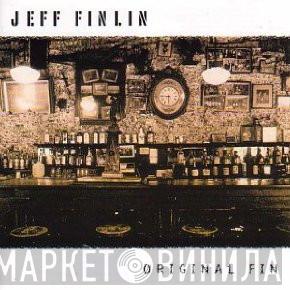 Jeff Finlin - Original Fin