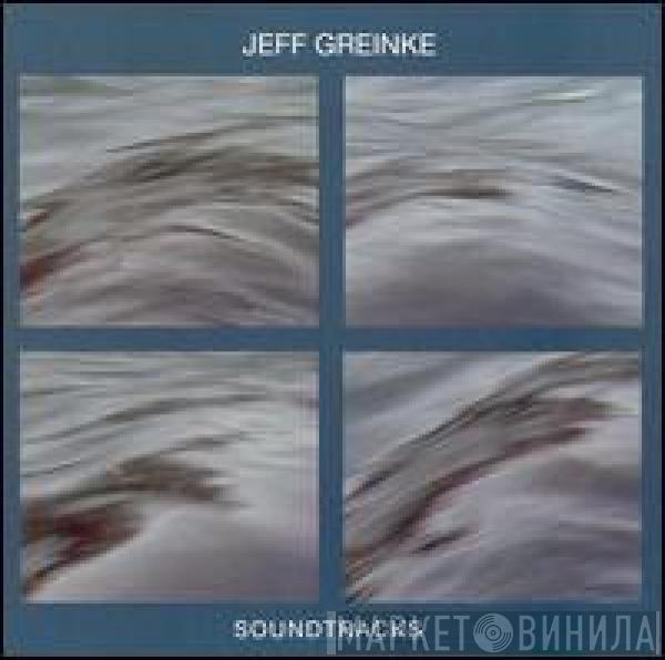 Jeff Greinke - Soundtracks