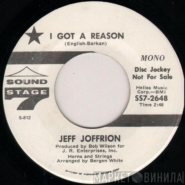 Jeff Joffrion - I Got A Reason / I'll Find My Sunshine