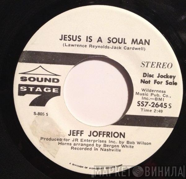 Jeff Joffrion - Jesus Is A Soul Man