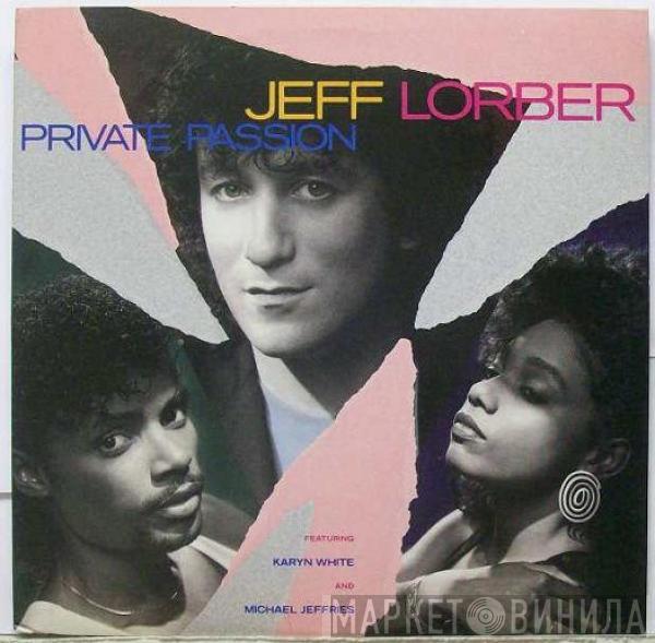 Jeff Lorber, Karyn White, Michael Jeffries - Private Passion