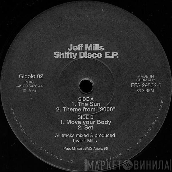 Jeff Mills - Shifty Disco E.P.