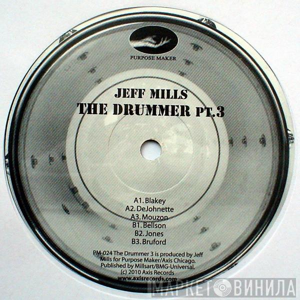  Jeff Mills  - The Drummer Pt.3