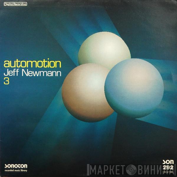  Jeff Newmann  - Automotion 3