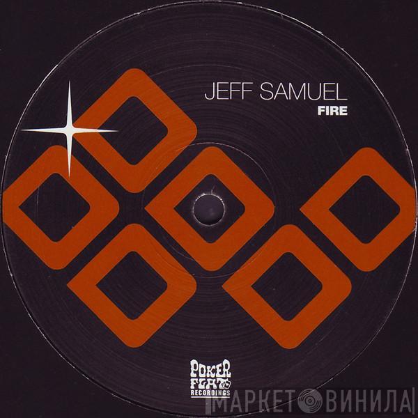 Jeff Samuel - Fire