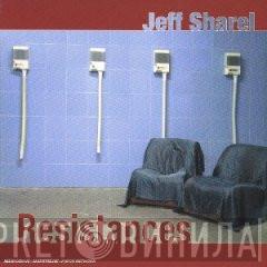 Jeff Sharel - Resistances