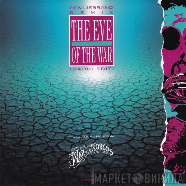 , Jeff Wayne  Ben Liebrand  - The Eve Of The War