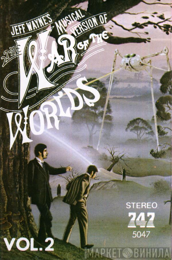  Jeff Wayne  - Jeff Wayne's Musical Version Of The War Of The Worlds (Vol. 2)