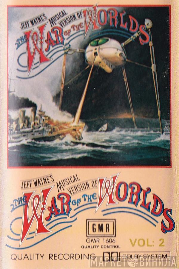  Jeff Wayne  - Jeff Wayne's Musical Version Of The War Of The Worlds Vol: 2