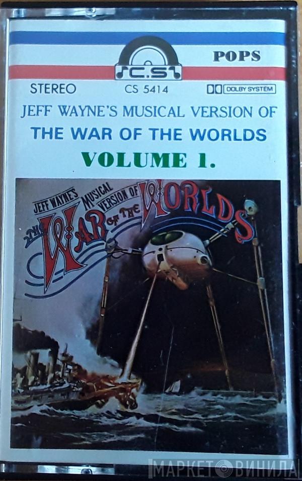  Jeff Wayne  - Jeff Wayne's Musical Version Of The War Of The Worlds Volume 1