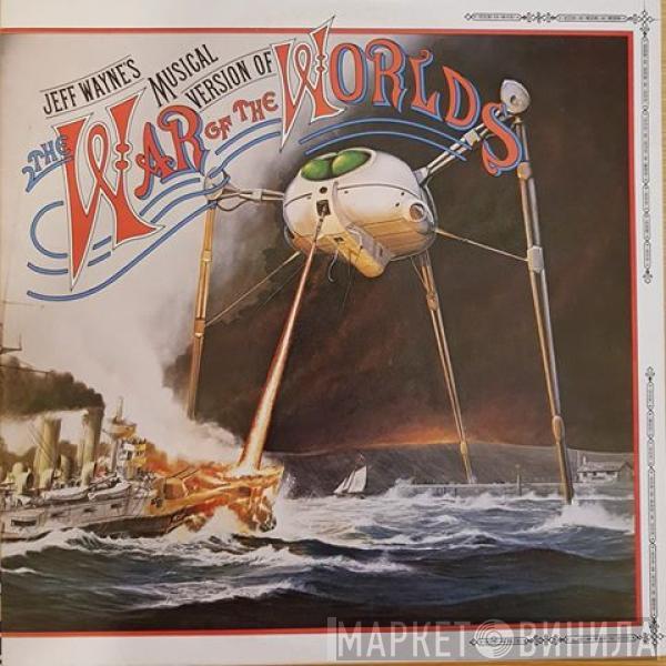  Jeff Wayne  - Jeff Wayne's Musical Version Of The War Of The Worlds