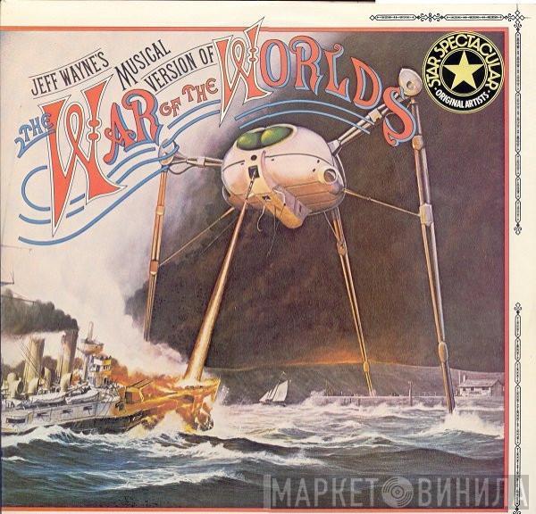  Jeff Wayne  - Jeff Wayne's Musical Version Of The War Of The Worlds