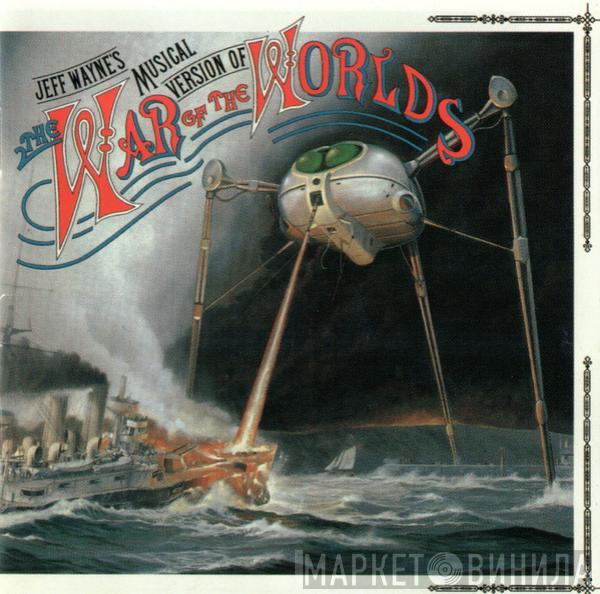  Jeff Wayne  - Jeff Wayne's Musical Version Of The War Of The Worlds