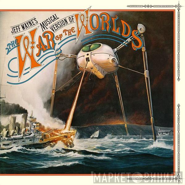 Jeff Wayne - Jeff Wayne's Musical Version Of The War Of The Worlds