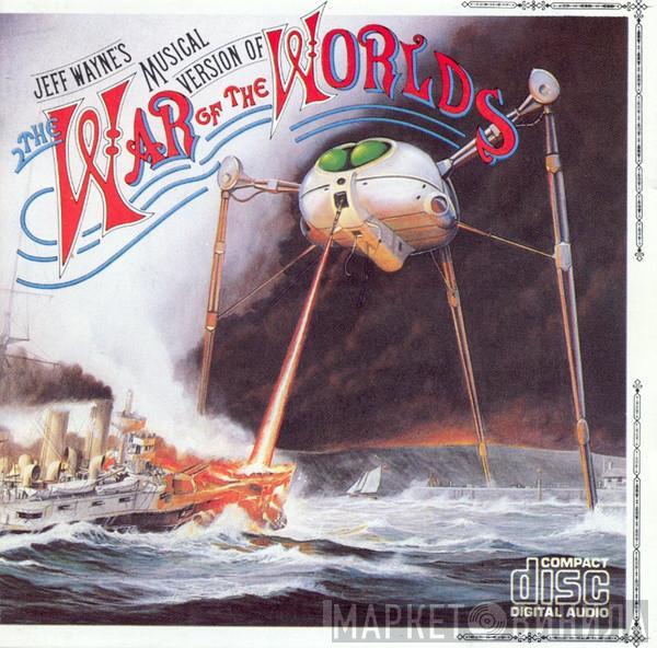  Jeff Wayne  - Jeff Wayne's Musical Version Of The War Of The Worlds