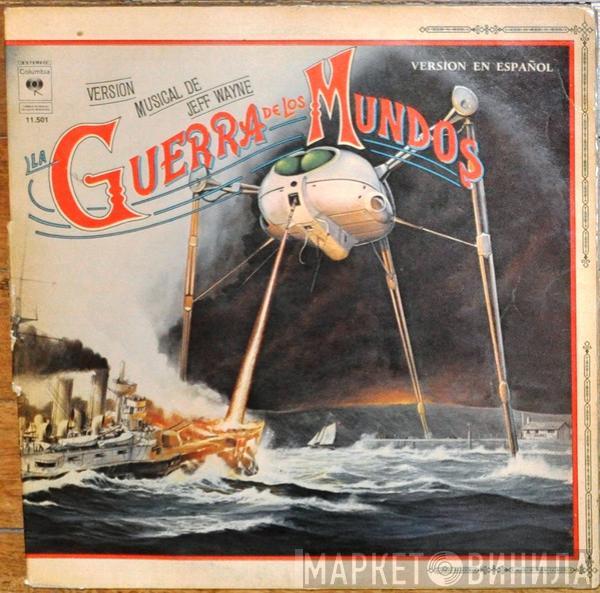  Jeff Wayne  - Versión Musical De Jeff Wayne - La Guerra De Los Mundos (versión en español)