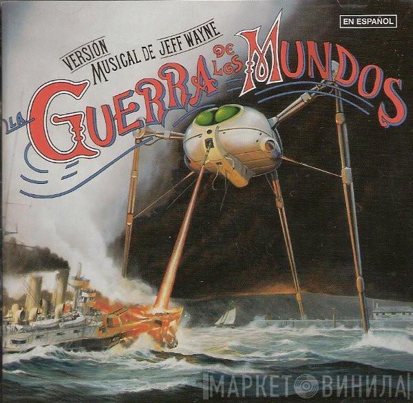  Jeff Wayne  - Versión Musical De Jeff Wayne - La Guerra De Los Mundos