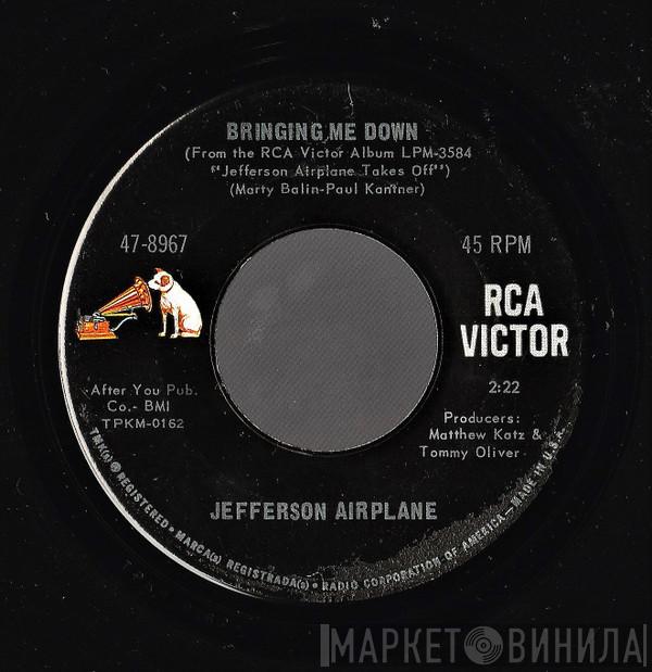  Jefferson Airplane  - Bringing Me Down / Let Me In