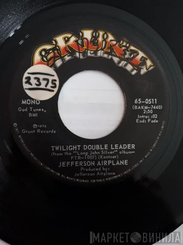  Jefferson Airplane  - Twilight Double Leader / Trial By Fire