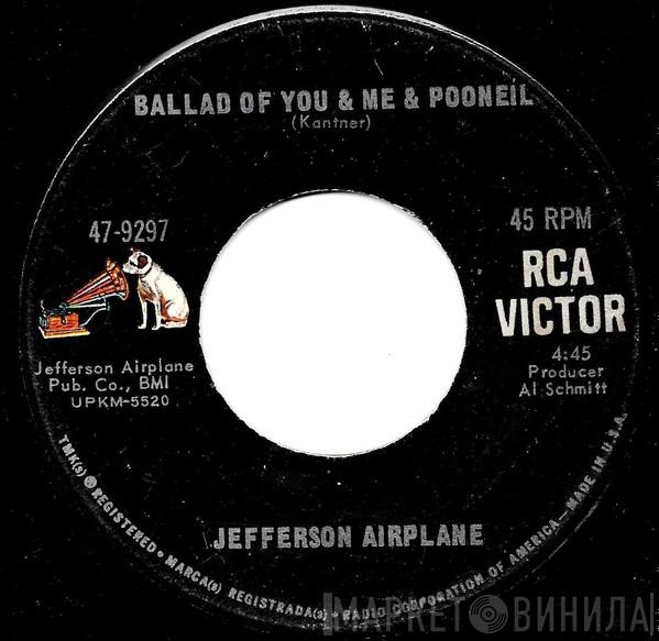  Jefferson Airplane  - Ballad Of You & Me & Pooneil