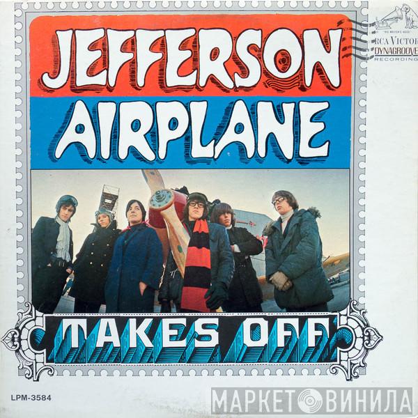Jefferson Airplane - Jefferson Airplane Takes Off