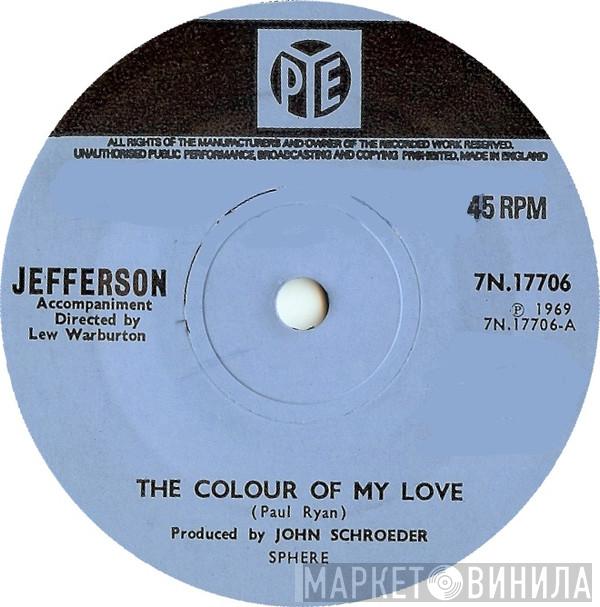 Jefferson  - The Colour Of My Love