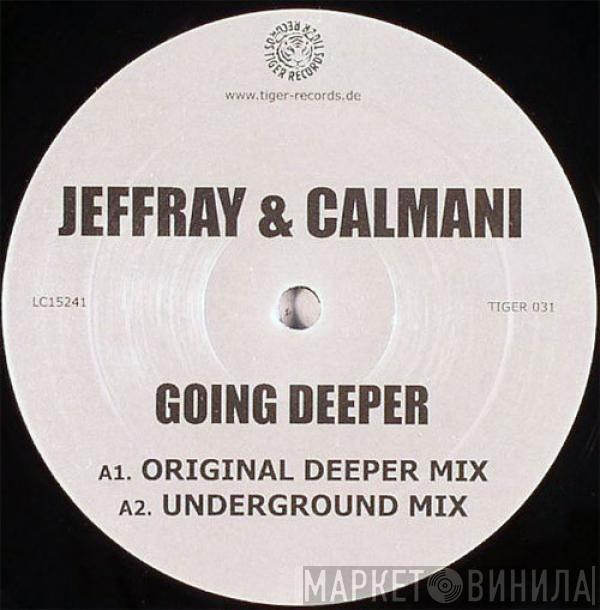 Jeffray & Calmani - Going Deeper