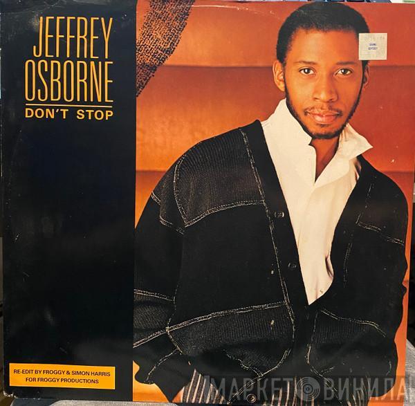 Jeffrey Osborne - Don't Stop