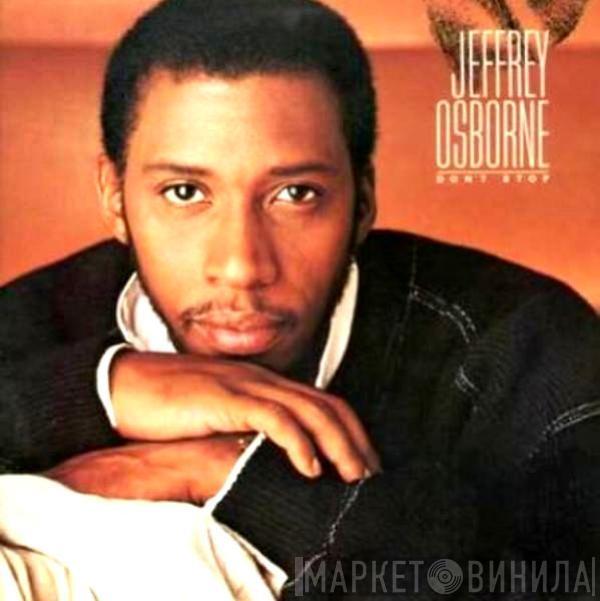 Jeffrey Osborne - Don't Stop