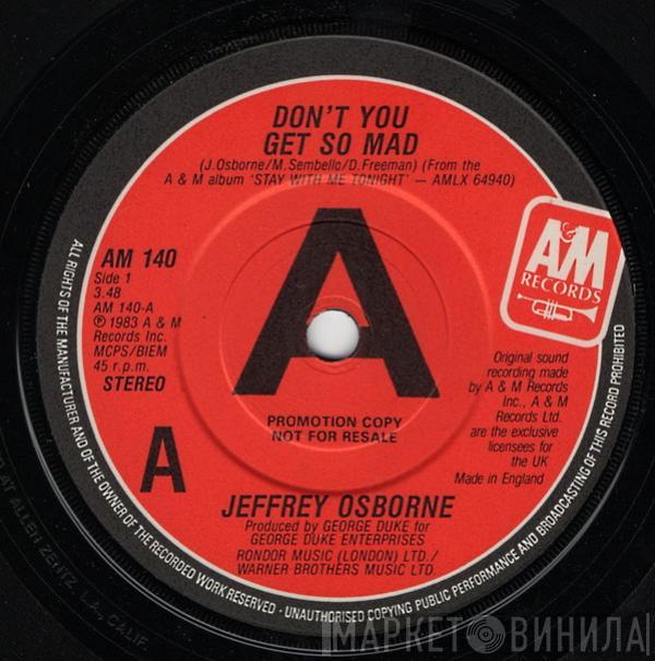 Jeffrey Osborne - Don't You Get So Mad