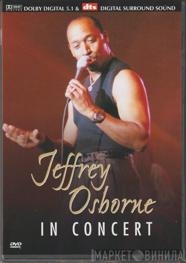 Jeffrey Osborne - In Concert