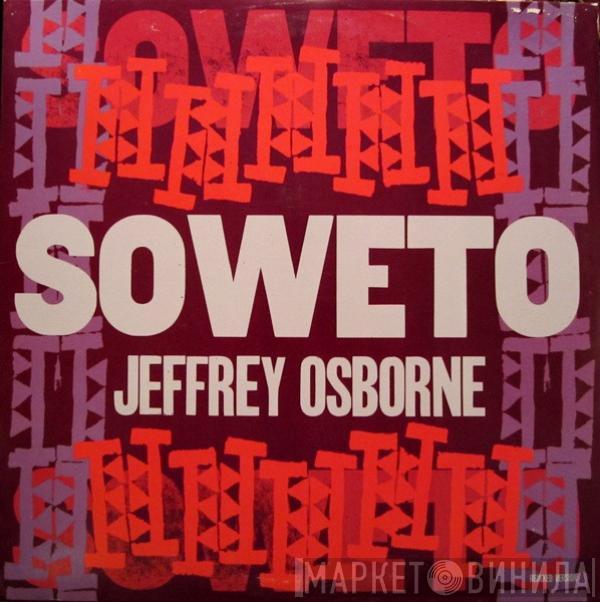 Jeffrey Osborne - Soweto (Remixed Version)