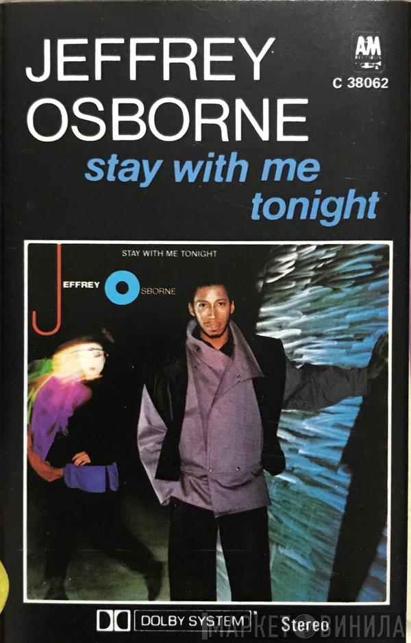  Jeffrey Osborne  - Stay With Me Tonight