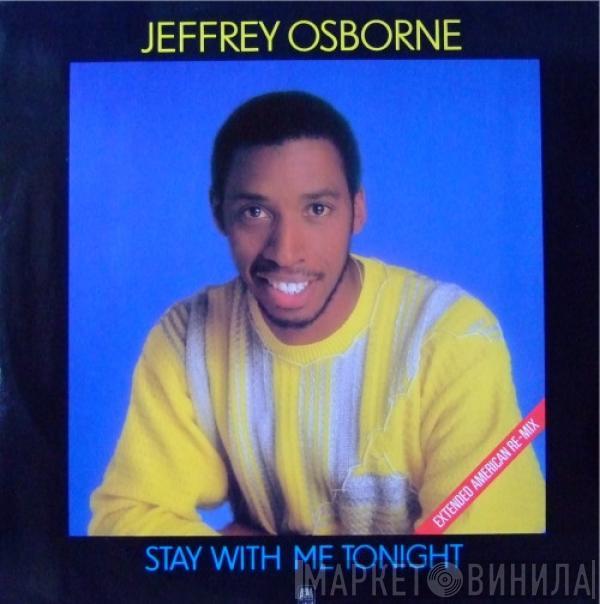 Jeffrey Osborne - Stay With Me Tonight