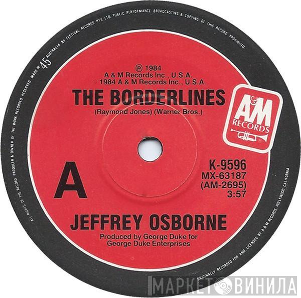  Jeffrey Osborne  - The Borderlines