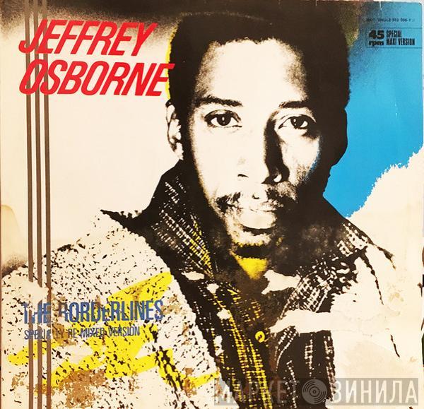 Jeffrey Osborne - The Borderlines