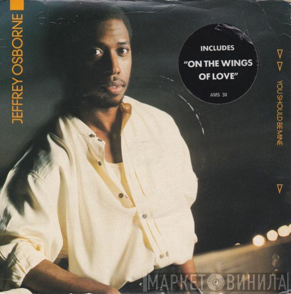 Jeffrey Osborne - You Should Be Mine