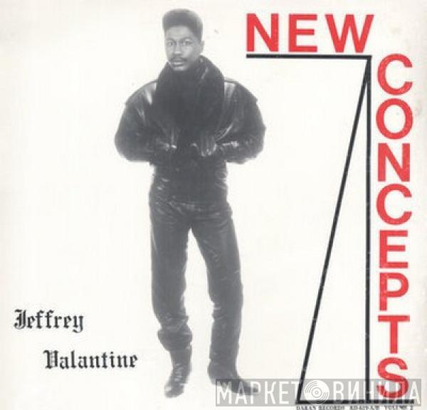 Jeffrey Valantine - New Concepts (Volume 2)