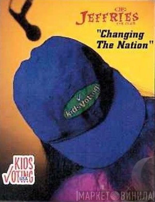 Jeffries Fan Club - Changing The Nation
