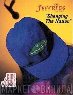 Jeffries Fan Club  - Changing The Nation