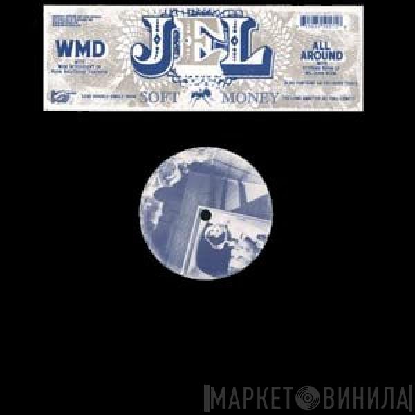 Jel - WMD / All Around