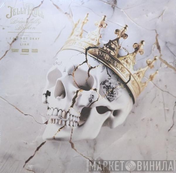 Jelly Roll  - Beautifully Broken
