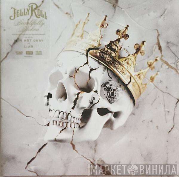 Jelly Roll  - Beautifully Broken