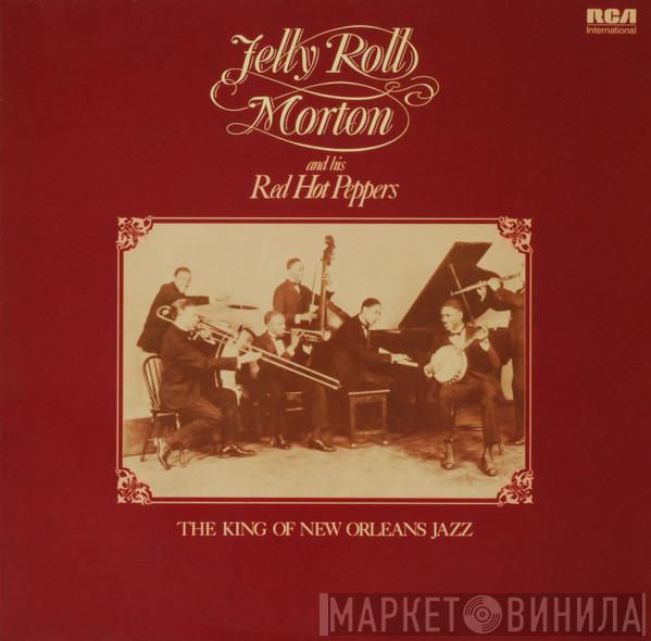 Jelly Roll Morton's Red Hot Peppers - The King Of New Orleans Jazz