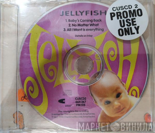 Jellyfish  - Baby's Coming Back
